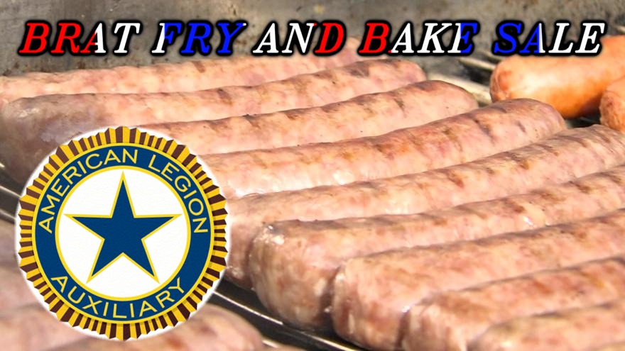 American Legion Auxiliary Unit 522 Brat Fry and Bake Sale ~ Sunday, May 26th